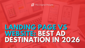 Landing Page vs Website: Best Ad Destination in 2026